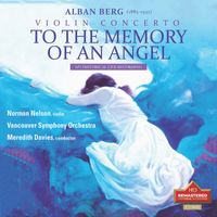 Norman Nelson and Meredith Davies - Alban Berg: Violin Concert,to the memory of an angel, 1969 live historical recording