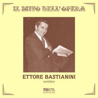 Ettore Bastianini - Ettore Bastianini rarities