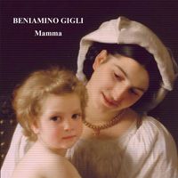 Beniamino Gigli - Mamma