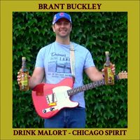 Brant Buckley - Drink Malort - Chicago Spirit