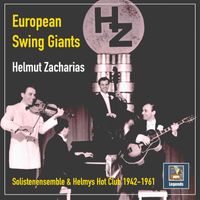 Helmut Zacharias - European Swing Giants: Helmut Zacharias