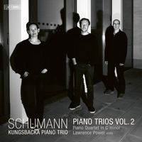 Kungsbacka Piano Trio - R. Schumann: Piano Trios, Vol. 2