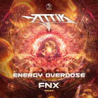 Attik (Mexico) - Energy Overdose (FNX Remix)