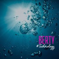 BERTY - #Technology