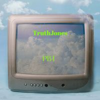 TruthJones - P.B.T (Explicit)