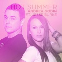 Andrea Godin - Hot Summer (Explicit)