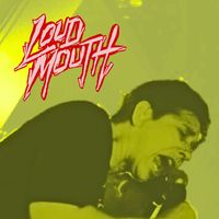 LoudMouth - EP (Explicit)
