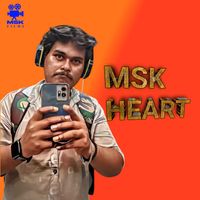Mandava Sai Kumar - Msk Heart (Explicit)