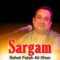 Rahat Fateh Ali Khan - Sargam