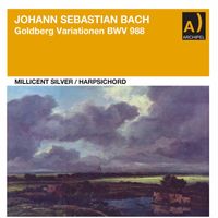Millicent Silver - J.S. Bach: Goldberg Variations, BWV 988