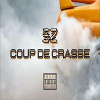 Sz - Coup de crasse (Explicit)