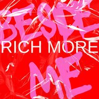 RICH MORE - Beside Me