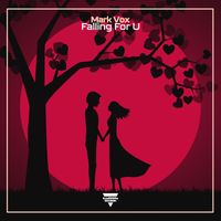 Mark Vox - Falling for U