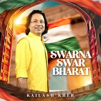 Kailash Kher - Swarna Swar Bharat