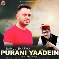 Rahul Sharma - Purani Yaadein