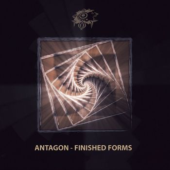 Antagon - Finished Forms