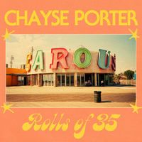 Chayse Porter - Rolls of 35