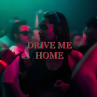 5AM - Drive Me Home