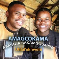 Amagcokama - Uhlal'ekhweni (Abafana Bakamgqumeni)