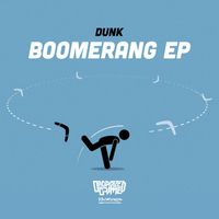 Dunk - Boomerang EP
