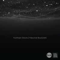 Nathan Davis - Neutral Buoyant