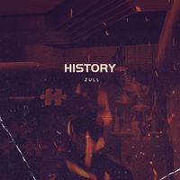 ZULL - History (Explicit)