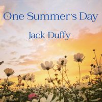 Jack Duffy - One Summer's Day