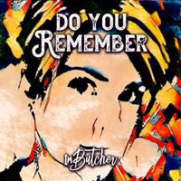 ImButcher - Do You Remember