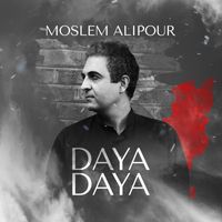 Moslem Alipour - Daya Daya