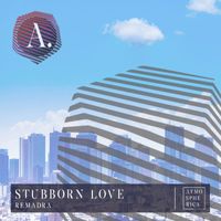 Remadra - Stubborn Love