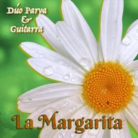 Dúo Parva y Guitarra - La Margarita
