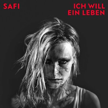 SAFI - Ich will ein Leben