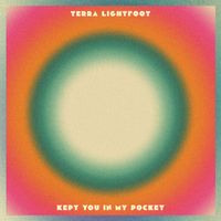 Terra Lightfoot - Kept You In My Pocket