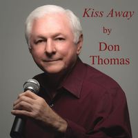 Don Thomas - Kiss Away