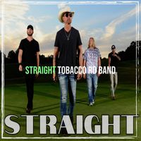 Tobacco Rd Band - Straight