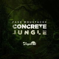 Fake Moustache - Concrete Jungle