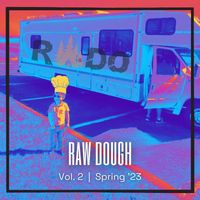 Rado - Raw Dough, Vol. 2: Spring '23 (Live)