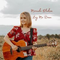Miranda Bledsoe - Lay Me Down