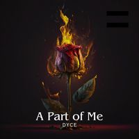 Dyce - A Part of Me