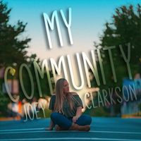 Joey Clarkson - My Community