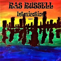 Ras Russell - Intoxication (R & D)