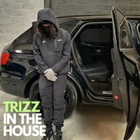 Trizz - In the House