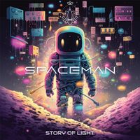 Story of Light - Spaceman (Explicit)