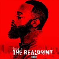 Streetz - The Realprint (Explicit)