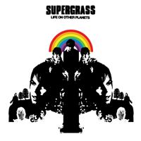 Supergrass - Life on Other Planets (2023 Remaster)