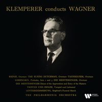 Otto Klemperer - Klemperer Conducts Wagner: Overtures & Preludes