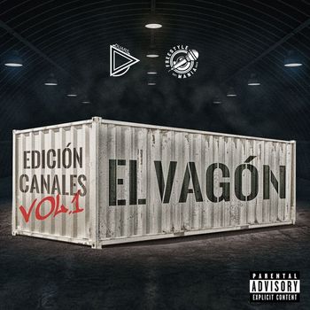 Various Artists - El Vagón, Vol. 1 (Canales Edition) (Explicit)