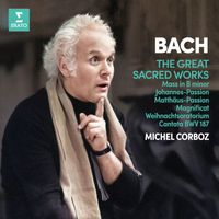 Michel Corboz - Bach: The Great Sacred Works. Mass in B Minor, Johannes-Passion, Matthäus-Passion, Magnificat, Weihnachtsoratorium & Cantata, BWV 187