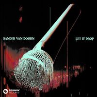 Sander Van Doorn - Let It Drop