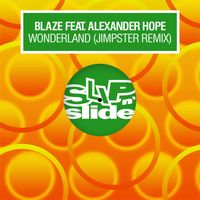 Blaze - Wonderland (feat. Alexander Hope) (Jimpster Remix)